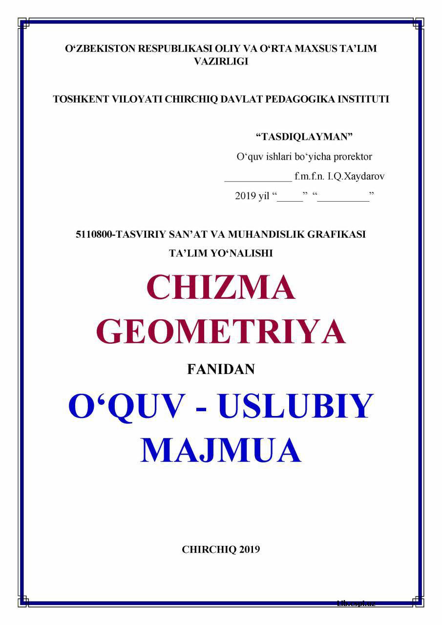Chizma geometriya 1 kurs uchun