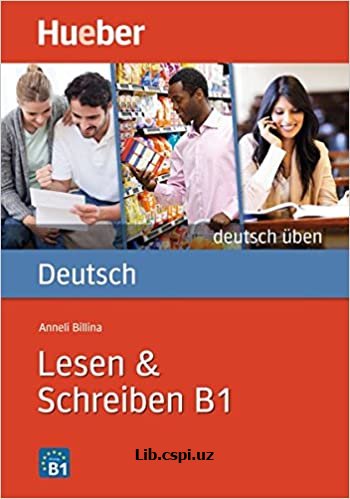 Lesen und Schreiben B2