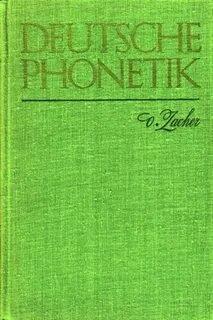 Deutsche Phonetik. Zacher