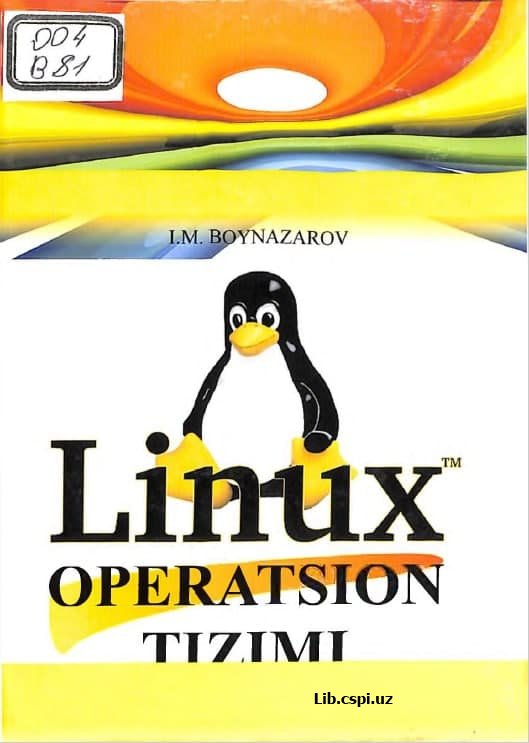 Linux Operatsion tizimi.