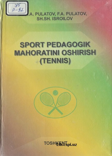 Sport pedagogik mahoratini oshirish (tennis)