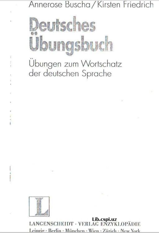 Deutsches Ubungsbuch Ubungen zum  (Wortschatz der deutschen Sprache)