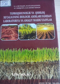 Tuproqshunoslik va qishloq xo`jaligining biologik asoslari