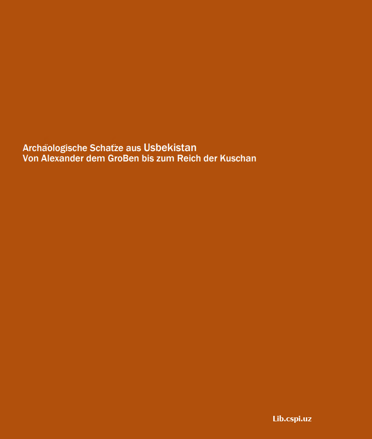 Von Alexander dem GroBen bis zum  Reich der Kuschan