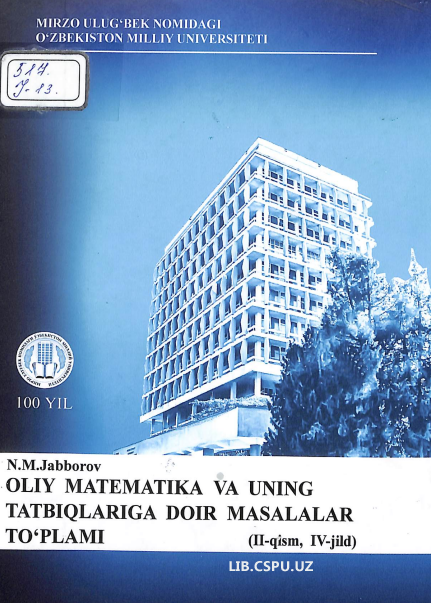 Oliy matematika va uning tatbiqlariga doir masalalar to'plami