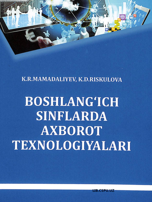 Boshlang'ich sinflarda axborot texnologiyalari