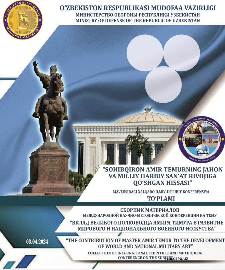 AMIR TEMURNING HARBIY YURUSHLARI VA SAN’ATI