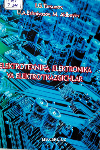 Elektrotexnika elektironika va elektro'tkazgichlar