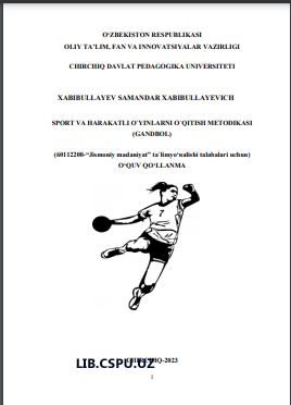 SPORT VA HARAKATLI O`YINLARNI O`QITISH METODIKASI