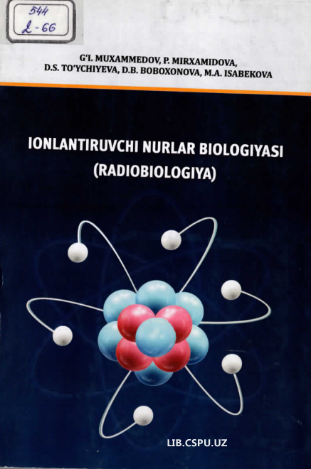Ionlfntiruvchi nurlar biologiysi (Radiobologiya)