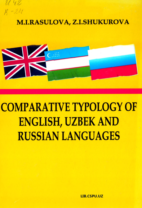 Compfrftive typology of english, uzbek and russian languages