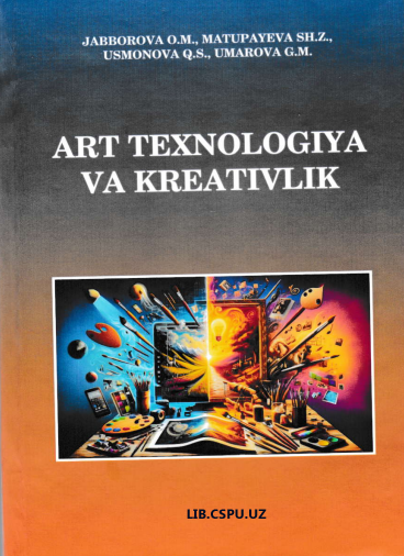 Art texnologiya va kryativlik