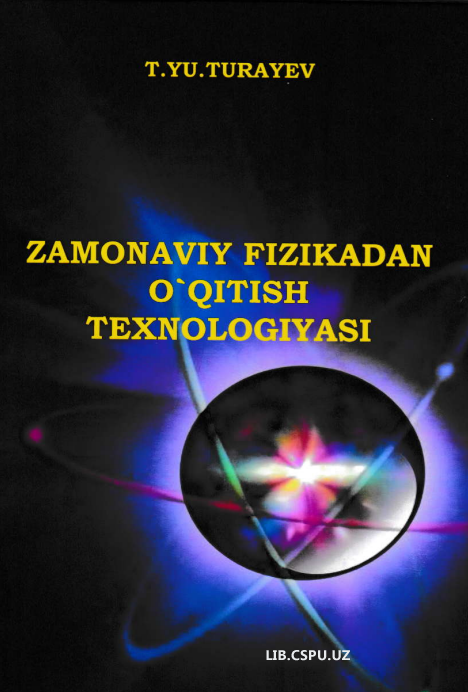 Zamonaviy fizikadan o'qitish texnologiyasi