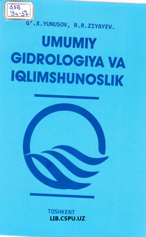 UMUMUMIY GIDROLOGIYA VA O'SIMLIKSHUNOSLIK