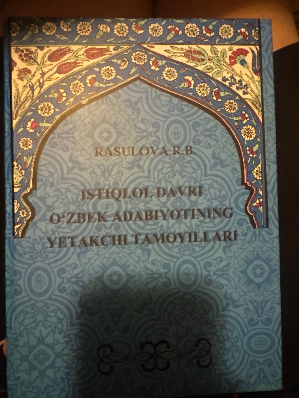 Istiqlol davri o'zbek adabiyotining yetakchi tamoyillari